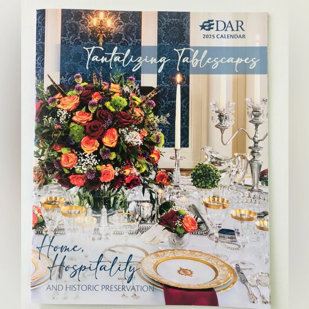 DAR Daughters of the American revolution 2025 Calendar NEW Collectible Tables